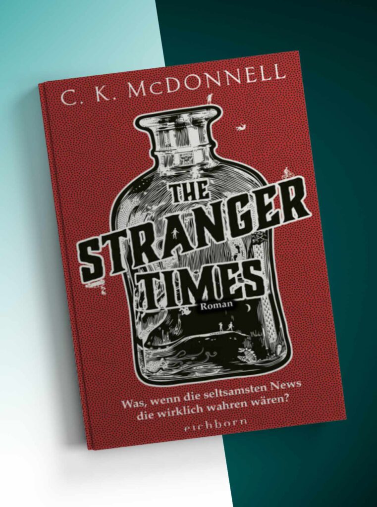C.K. McDonnell The Stranger Times im Drachenwinkel Online-Shop