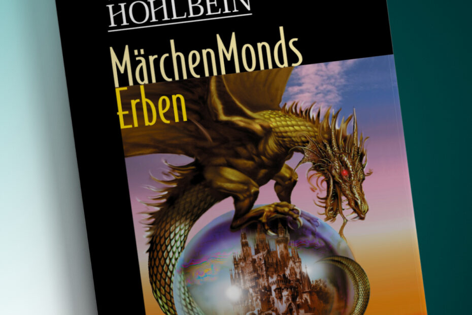 Wolfang Hohlbein, Märchenmonds Erben